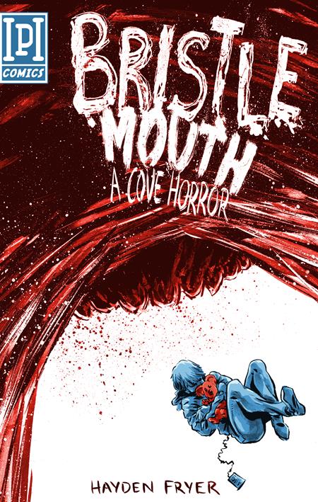 BRISTLEMOUTH A COVE HORROR TP (Backorder, Allow 4-5 Weeks)