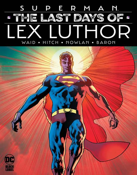 SUPERMAN THE LAST DAYS OF LEX LUTHOR HC (Backorder, Allow 4-5 Weeks)