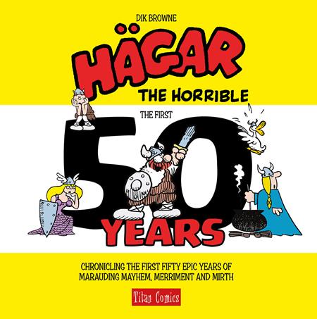 HAGAR THE HORRIBLE THE FIRST 50 YEARS HC (Backorder, Allow 4-5 Weeks)