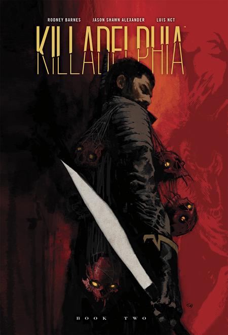KILLADELPHIA DLX ED HC VOL 02 (MR) (Backorder, Allow 4-5 Weeks)