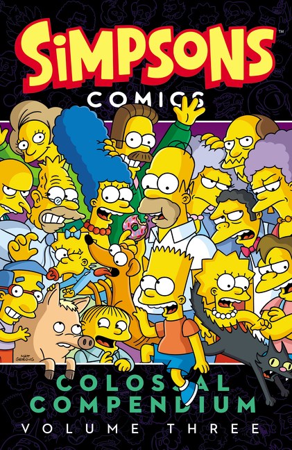 SIMPSONS COMICS COLOSSAL COMPENDIUM TP VOL 03 (05 Aug Release)