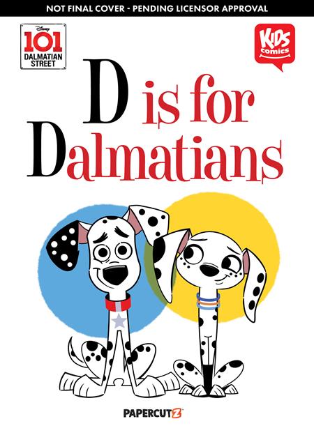 DISNEY 101 DALMATIAN HC STREET D IS FOR DALMATIAN (Backorder, Allow 4-5 Weeks)