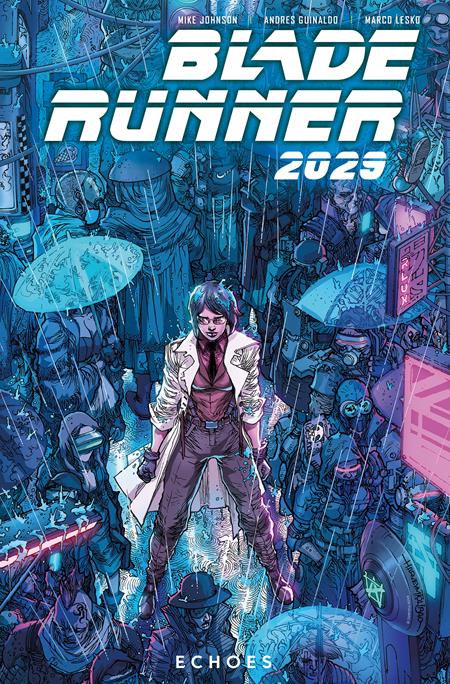 BLADE RUNNER 2029 TP VOL 02 ECHOES (Backorder, Allow 4-5 Weeks)
