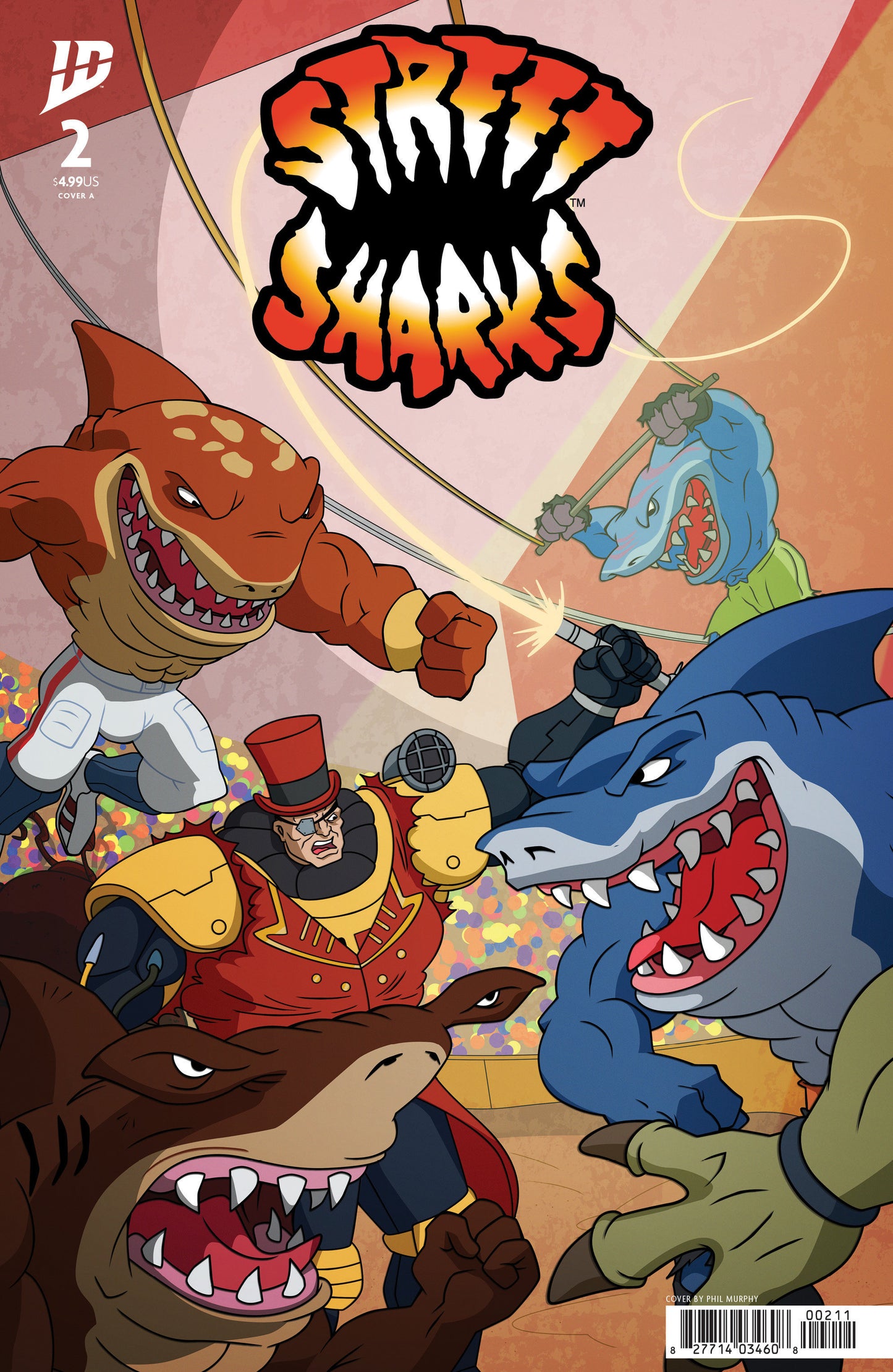 STREET SHARKS #2 COVER A (MURPHY) (Backorder, Allow 4-5 Weeks)