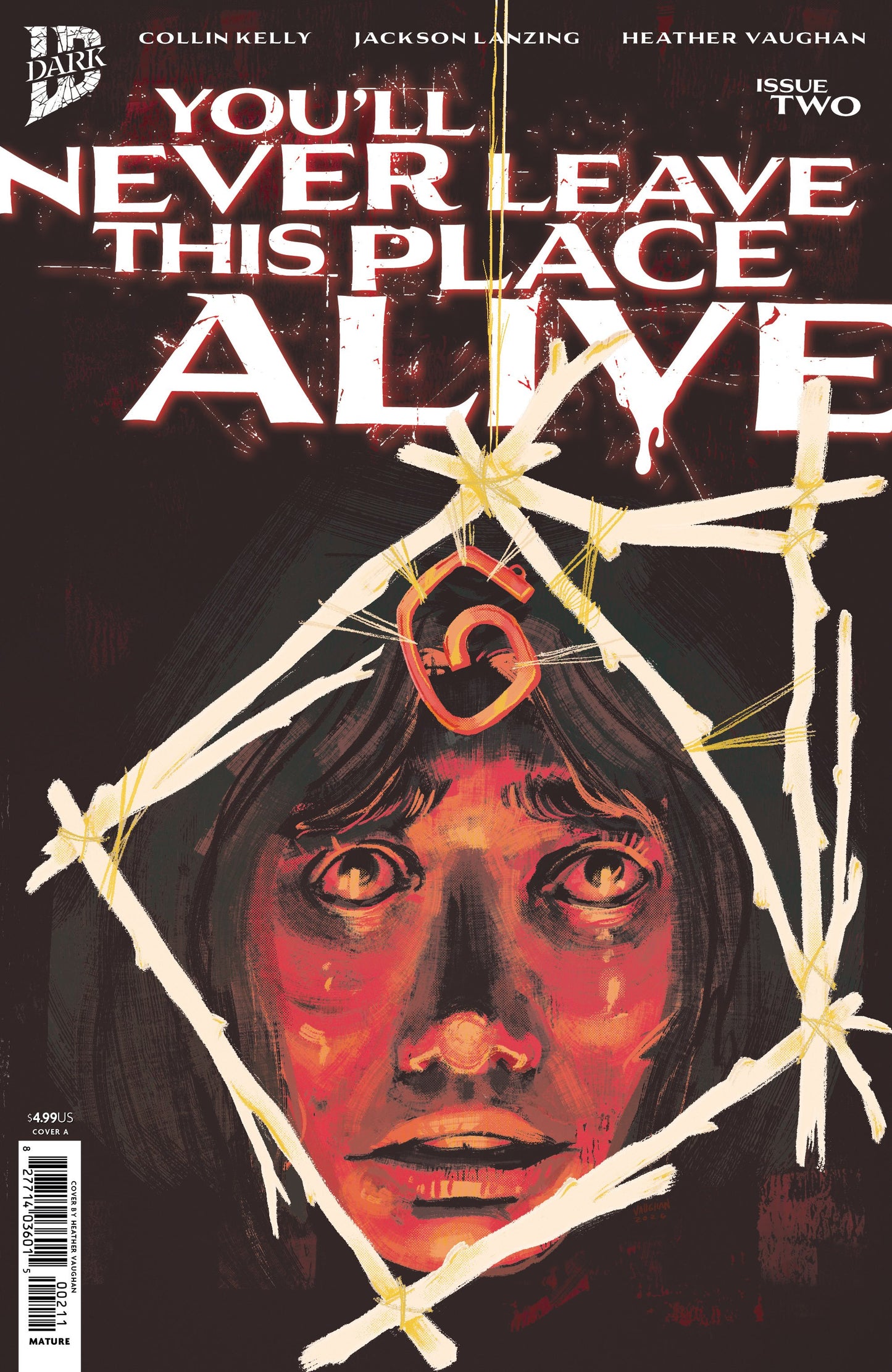 YOU'LL NEVER LEAVE THIS PLACE ALIVE #2 COVER A