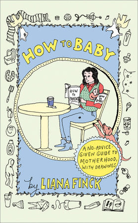 HOW TO BABY HC (Backorder, Allow 4-5 Weeks)