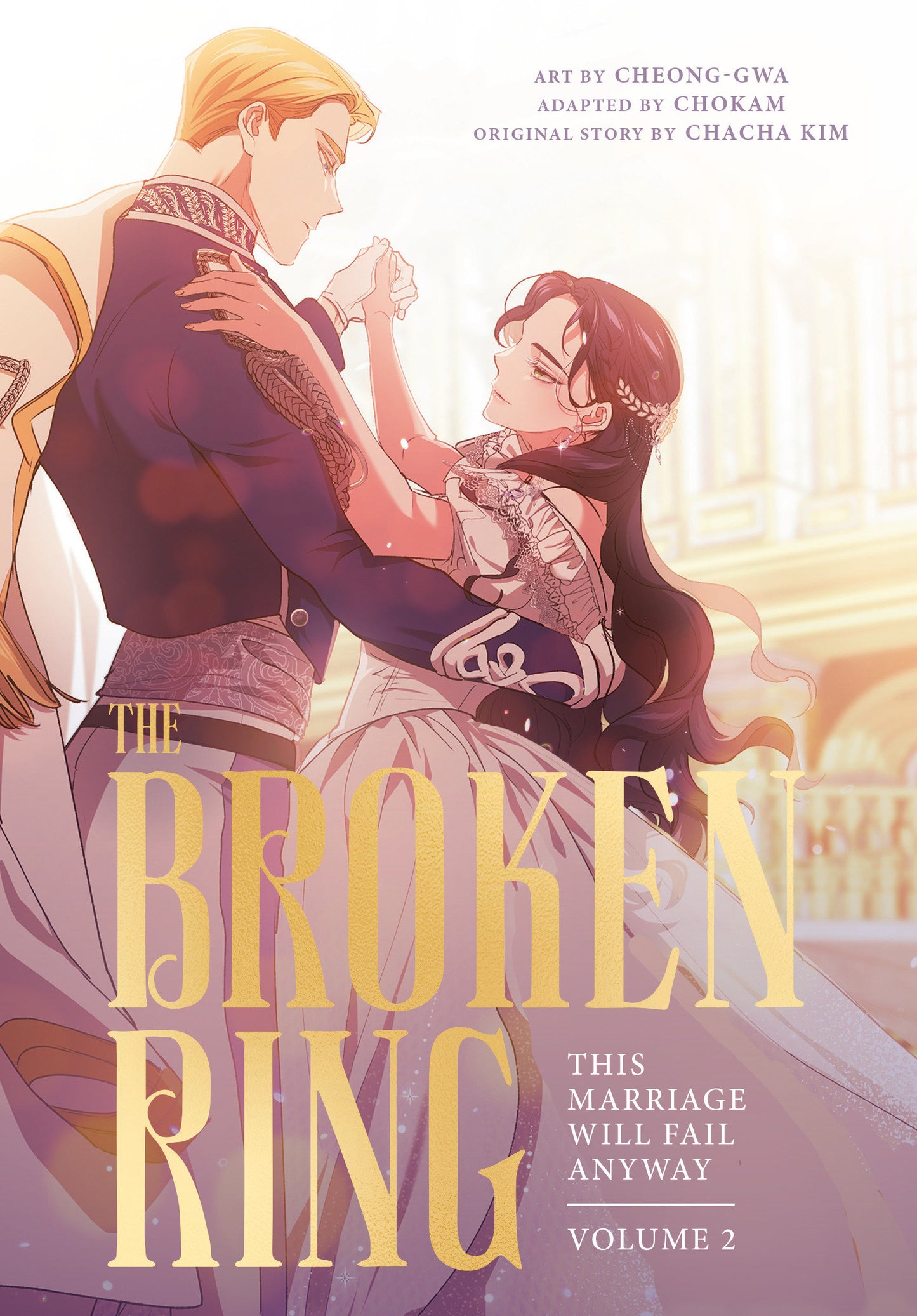 THE BROKEN RING, VOLUME 2 TP (Backorder, Allow 4-5 Weeks)