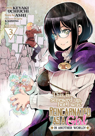 THIS IS SCREWED UP, BUT I WAS REINCARNATED AS A GIRL IN ANOTHER WORLD! (Manga) Vol. 3 TP (Backorder, Allow 4-5 Weeks)