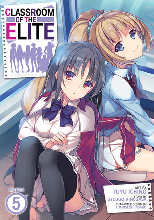 CLASSROOM OF THE ELITE (Manga) Vol. 5 TP (Backorder, Allow 4-5 Weeks)