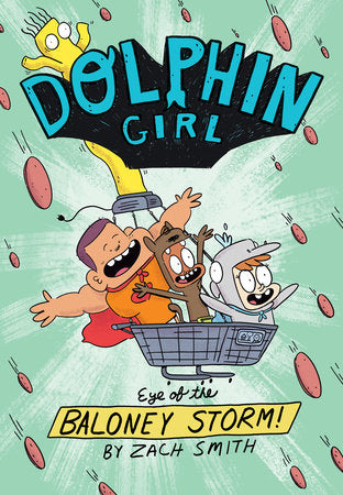 DOLPHIN GIRL 2: EYE OF THE BALONEY STORM TP (Backorder, Allow 4-5 Weeks)