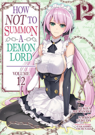 HOW NOT TO SUMMON A DEMON LORD (Manga) Vol. 12 TP (Backorder, Allow 4-5 Weeks)