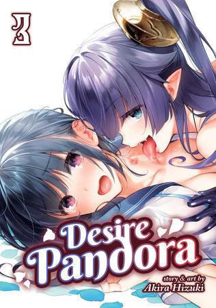 DESIRE PANDORA VOL. 3 TP (Backorder, Allow 4-5 Weeks)