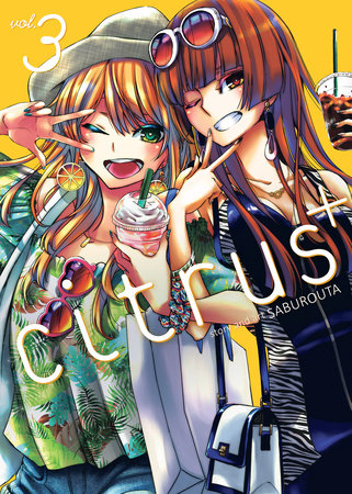 CITRUS PLUS VOL. 3 TP (Backorder, Allow 4-5 Weeks)