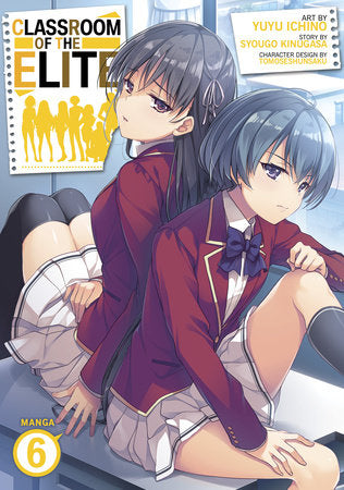 CLASSROOM OF THE ELITE (Manga) Vol. 6 TP (Backorder, Allow 4-5 Weeks)
