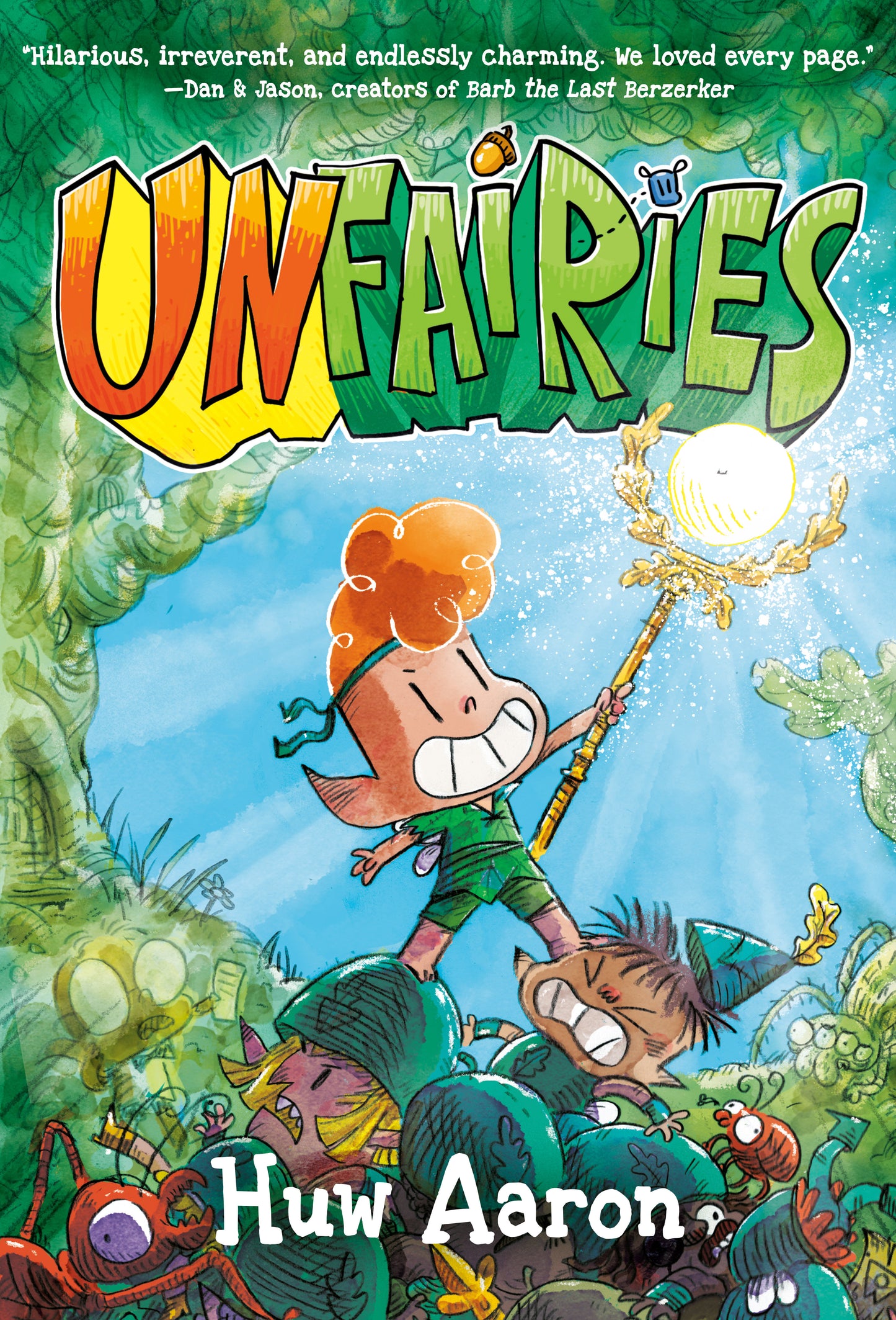UNFAIRIES: A GRAPHIC NOVEL HC (Backorder, Allow 4-5 Weeks)