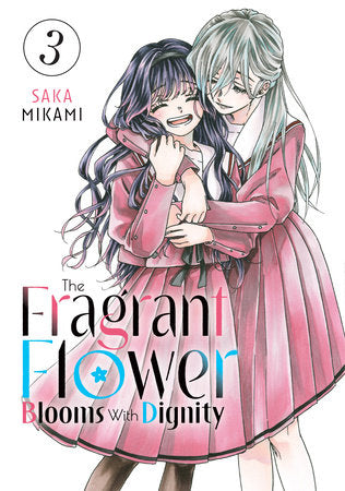 THE FRAGRANT FLOWER BLOOMS WITH DIGNITY 3 TP (Backorder, Allow 4-5 Weeks)