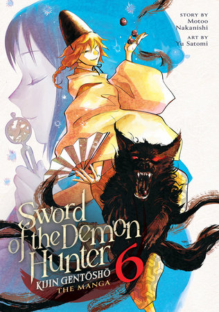 SWORD OF THE DEMON HUNTER: KIJIN GENTOSHO (Manga) Vol. 6 TP (Backorder, Allow 4-5 Weeks)
