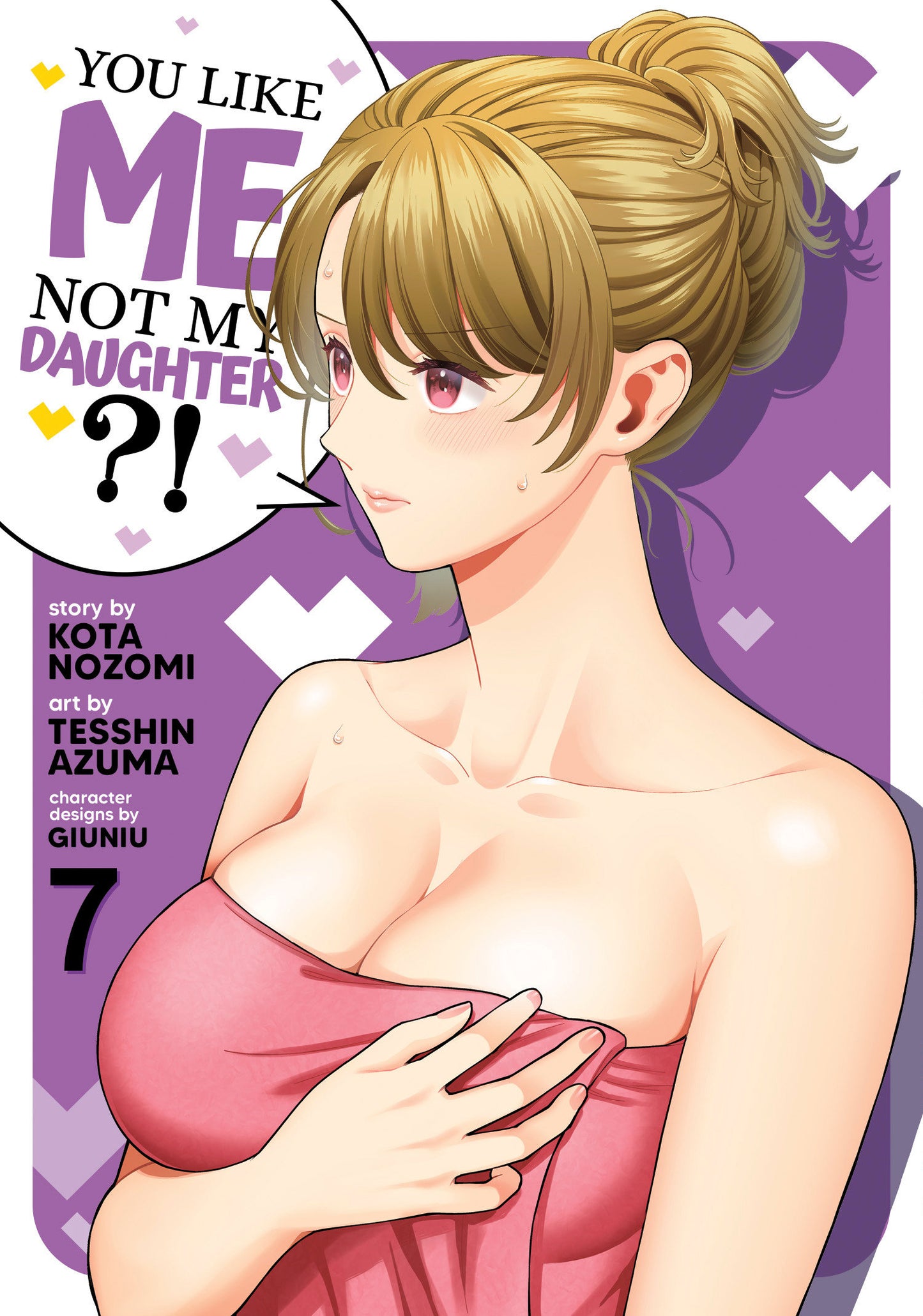 YOU LIKE ME, NOT MY DAUGHTER?! (MANGA) VOL. 7 TP (Backorder, Allow 4-5 Weeks)