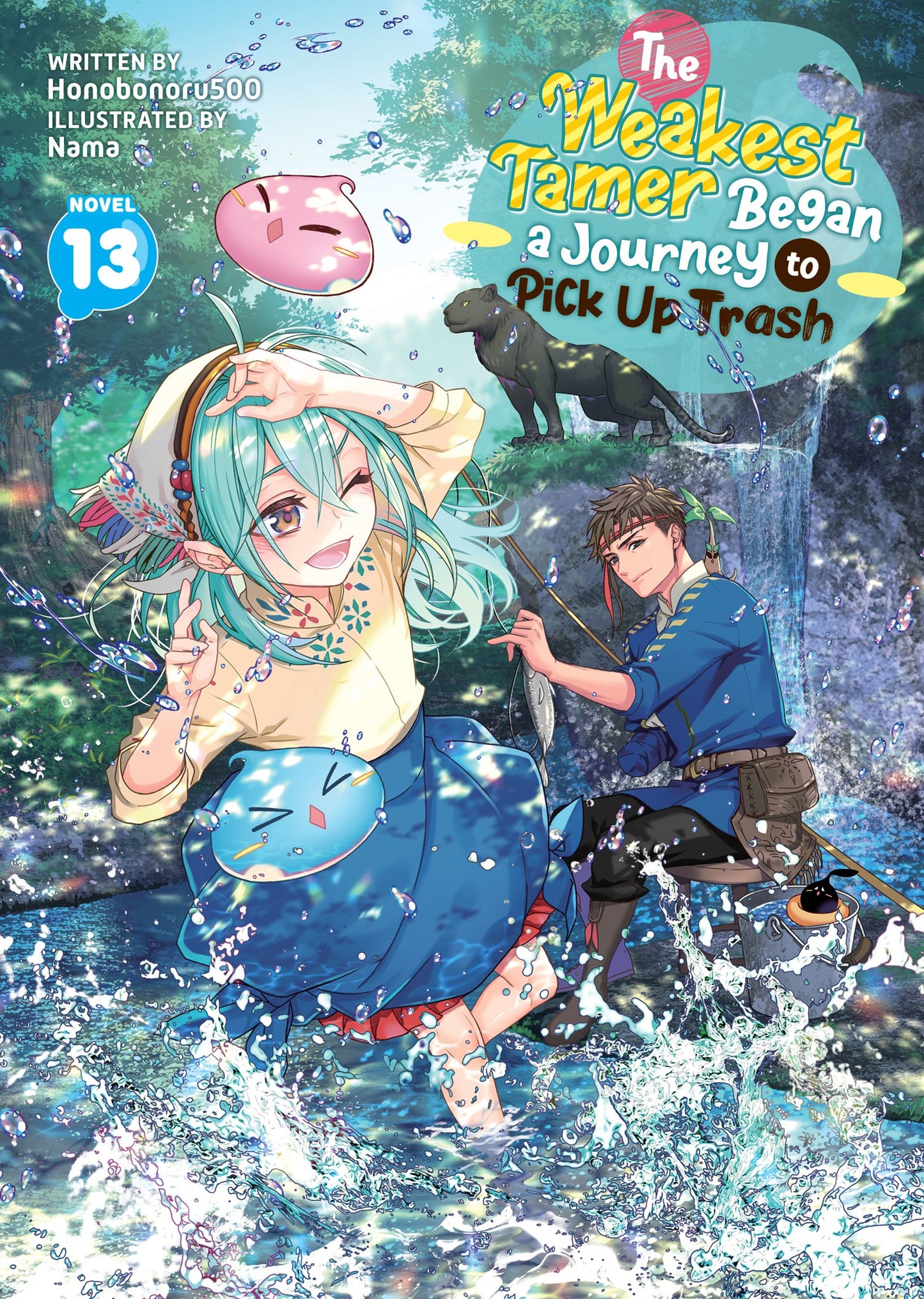 THE WEAKEST TAMER BEGAN A JOURNEY TO PICK UP TRASH (LIGHT NOVEL) VOL. 13 TP (25 Aug Release)