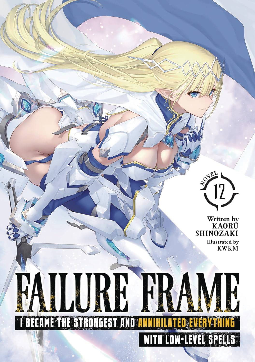 FAILURE FRAME LIGHT NOVEL VOL 12 (06 Aug Release)