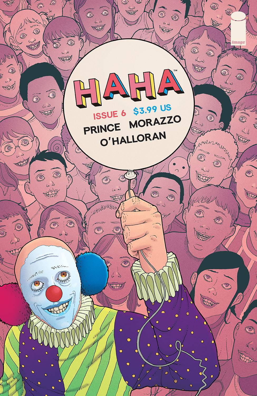 HAHA #6 (OF 6) CVR A MORAZZO & OHALLORAN (MR) (Limit 1 per person) - Comicbookeroo