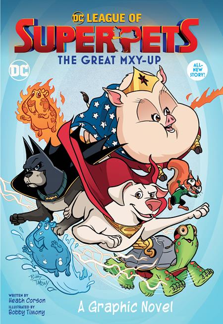 DC LEAGUE OF SUPER-PETS THE GREAT MXY-UP TP (Backorder, Allow 4-5 Weeks)