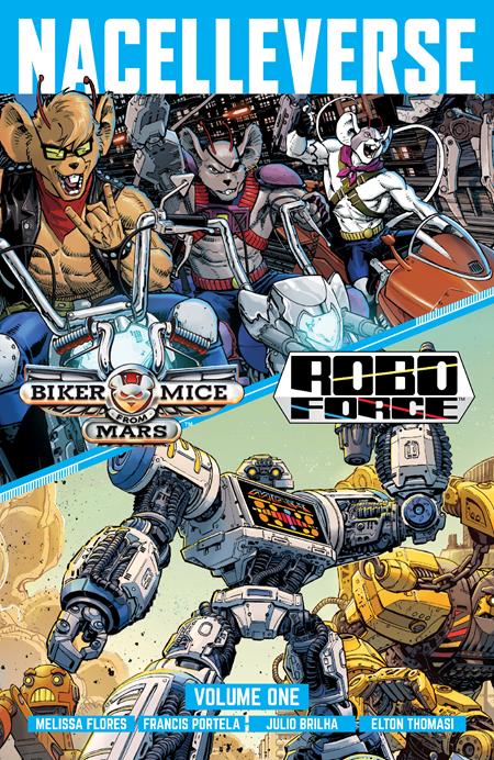 NACELLEVERSE TP VOL 01 BIKER MICE FROM MARS & ROBOFORCE (Backorder, Allow 4-5 Weeks)