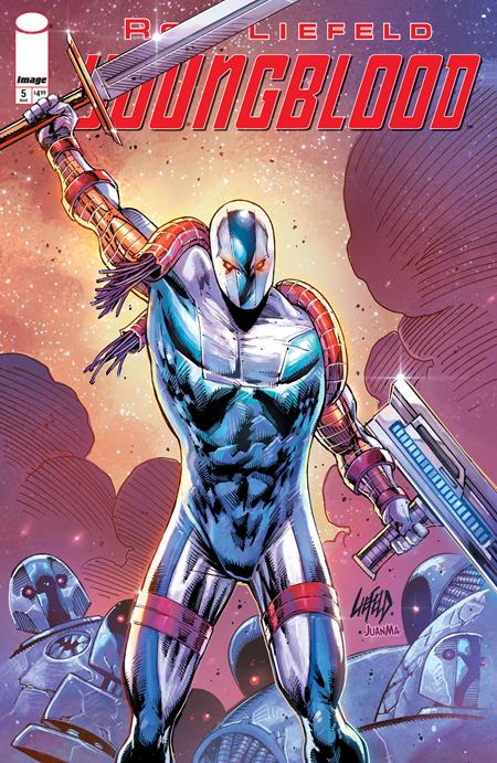 YOUNGBLOOD #5 CVR A ROB LIEFELD (MR) (Backorder, Allow 4-5 Weeks)