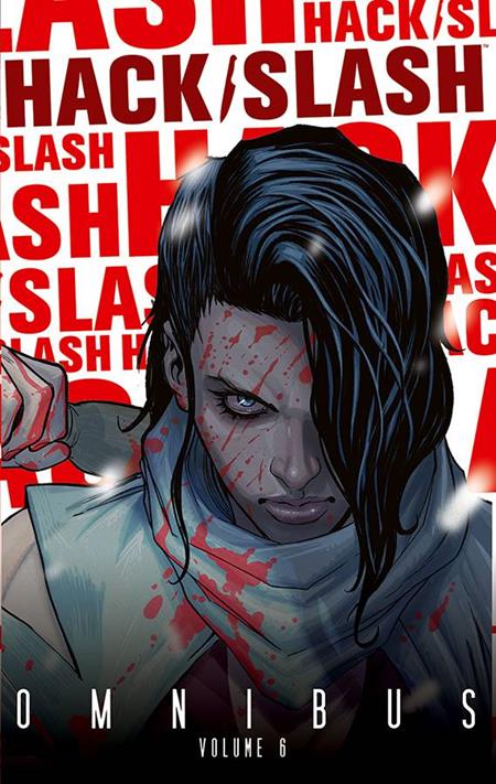 HACK SLASH OMNIBUS TP VOL 06 (Backorder, Allow 4-5 Weeks)