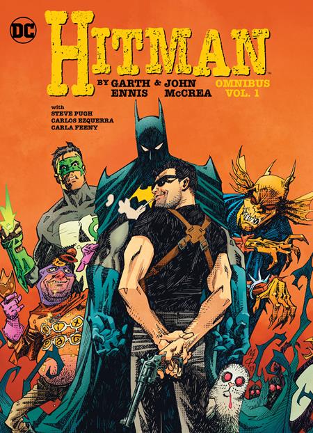 HITMAN BY GARTH ENNIS AND JOHN MCCREA OMNIBUS HC VOL 01 (MR) (Backorder, Allow 4-5 Weeks)