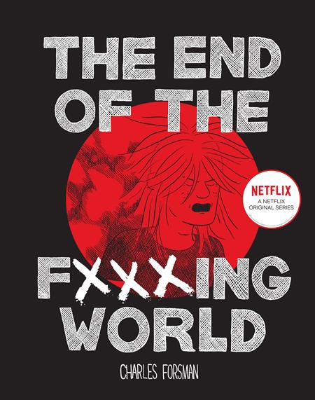 END OF THE FXXXING WORLD HC (MR) (Backorder, Allow 4-5 Weeks)