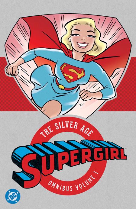 SUPERGIRL THE SILVER AGE OMNIBUS HC VOL 01 (2026 EDITION) (09 Jun Release)