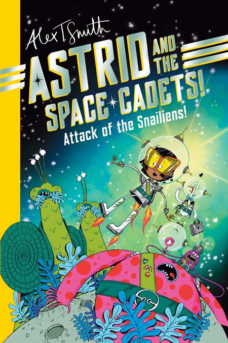 ASTRID AND THE SPACE CADETS ATTACK OF THE SNALIENS TP (08 Apr Release)