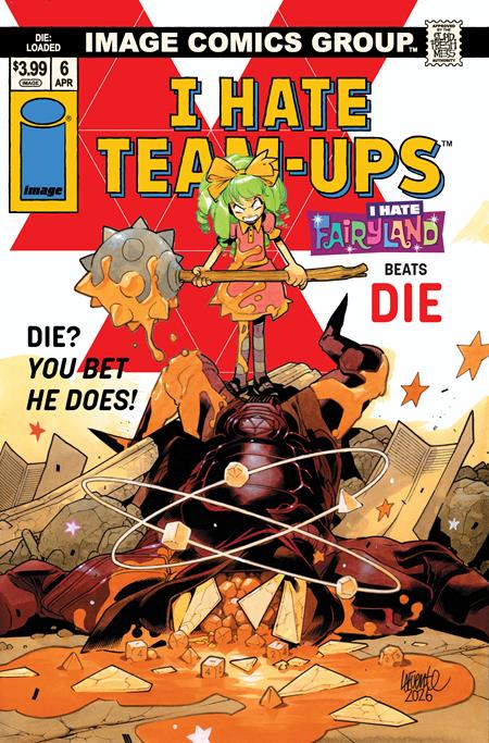 DIE LOADED #6 CVR C DAVIDE LAFUENTE I HATE FAIRYLAND TEAM UP VAR (MR) (08 Apr Release)