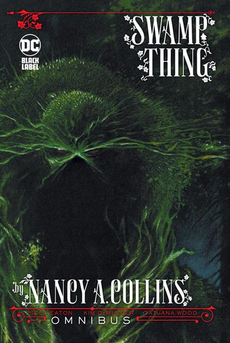 SWAMP THING BY NANCY A COLLINS OMNIBUS HC (2024 EDITION)(MR) (Backorder, Allow 4-5 Weeks)