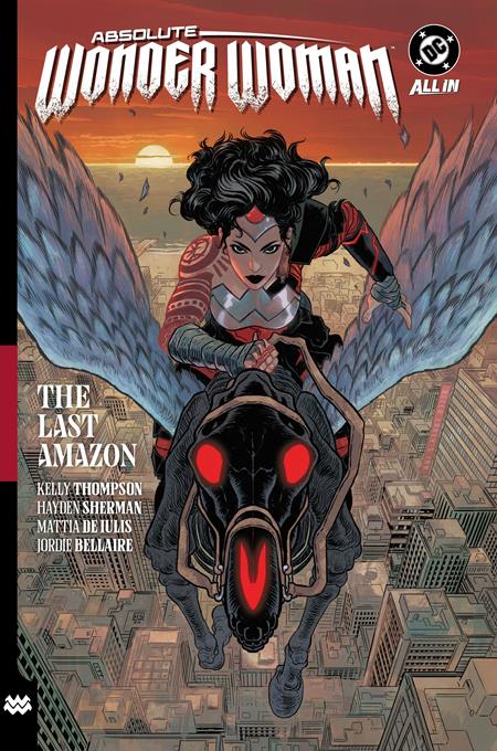 ABSOLUTE WONDER WOMAN HC VOL 01 THE LAST AMAZON (Backorder, Allow 4-5 Weeks)