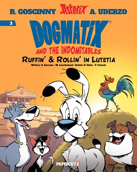 DOGMATIX & THE INDOMITABLES TP VOL 03 RUFFIN & ROLLIN IN LUTETIA (Backorder, Allow 4-5 Weeks)