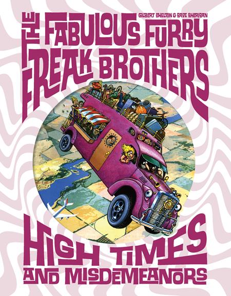 FABULOUS FURRY FREAK BROTHERS HIGH TIMES AND MISDEMEANORS HC (MR) (Backorder, Allow 4-5 Weeks)