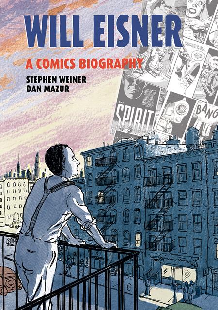 WILL EISNER A COMICS BIOGRAPHY HC (Backorder, Allow 4-5 Weeks)