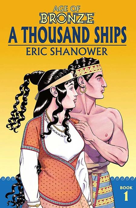 AGE OF BRONZE TP VOL 01 (NEW EDITION) (Backorder, Allow 4-5 Weeks)