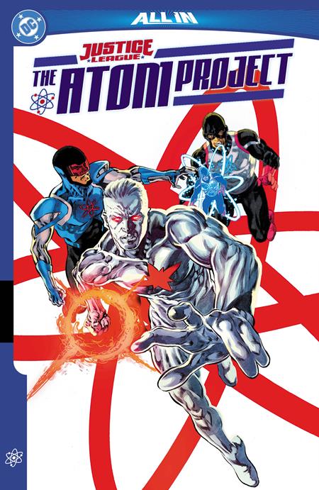 JUSTICE LEAGUE THE ATOM PROJECT TP (Backorder, Allow 4-5 Weeks)