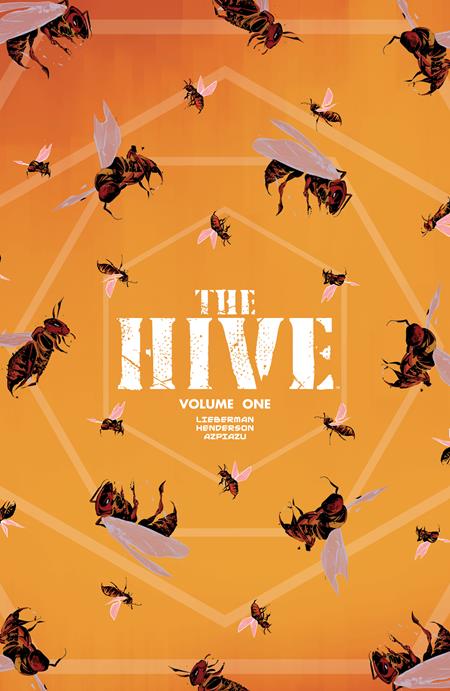 HIVE TP VOL 01 (MR) (Backorder, Allow 4-5 Weeks)