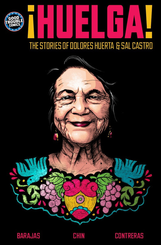 HUELGA TP THE STORIES OF DOLORES HUERTA & SAL CASTRO (05 Aug Release)