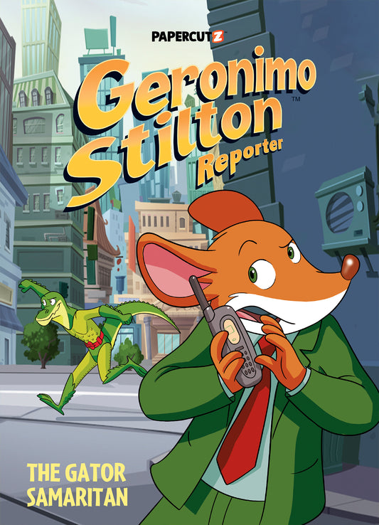 GERONIMO STILTON REPORTER HC VOL 22 THE GATOR SAMARITAN (05 Aug Release)