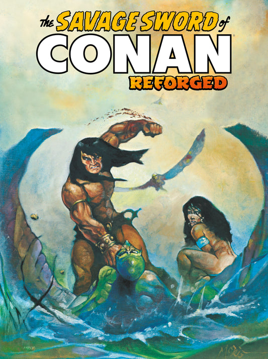 SAVAGE SWORD OF CONAN REFORGED #6 CVR C KENNETH MORRIS CARDSTOCK VAR (MR) (12 Aug Release)