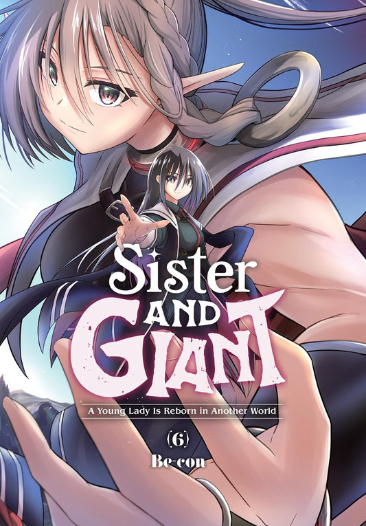 SISTER AND GIANT A YOUNG LADY IS REBORN IN ANOTHER WORLD TP VOL 06 (26 Aug Release)