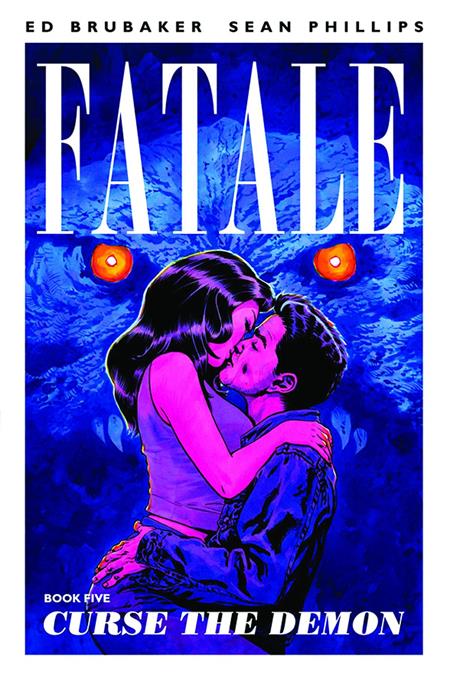 FATALE TP VOL 05 CURSE THE DEMON (MR) (Backorder, Allow 4-5 Weeks)