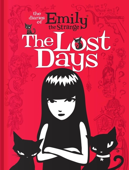 DIARIES OF EMILY THE STRANGE HC THE LOST DAYS