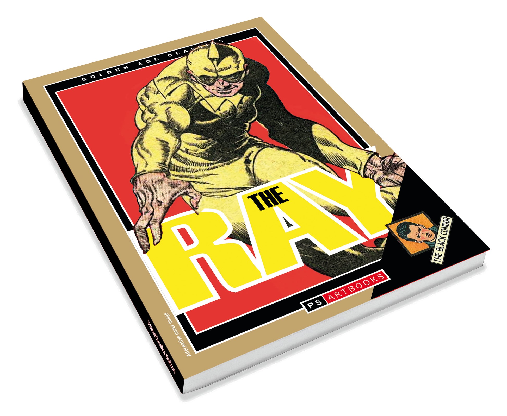 GOLDEN AGE CLASSICS BLACK CONDOR & THE RAY TP SOFTEE VOL 01 Previously Solicited thru Diamond Allocations May Occur