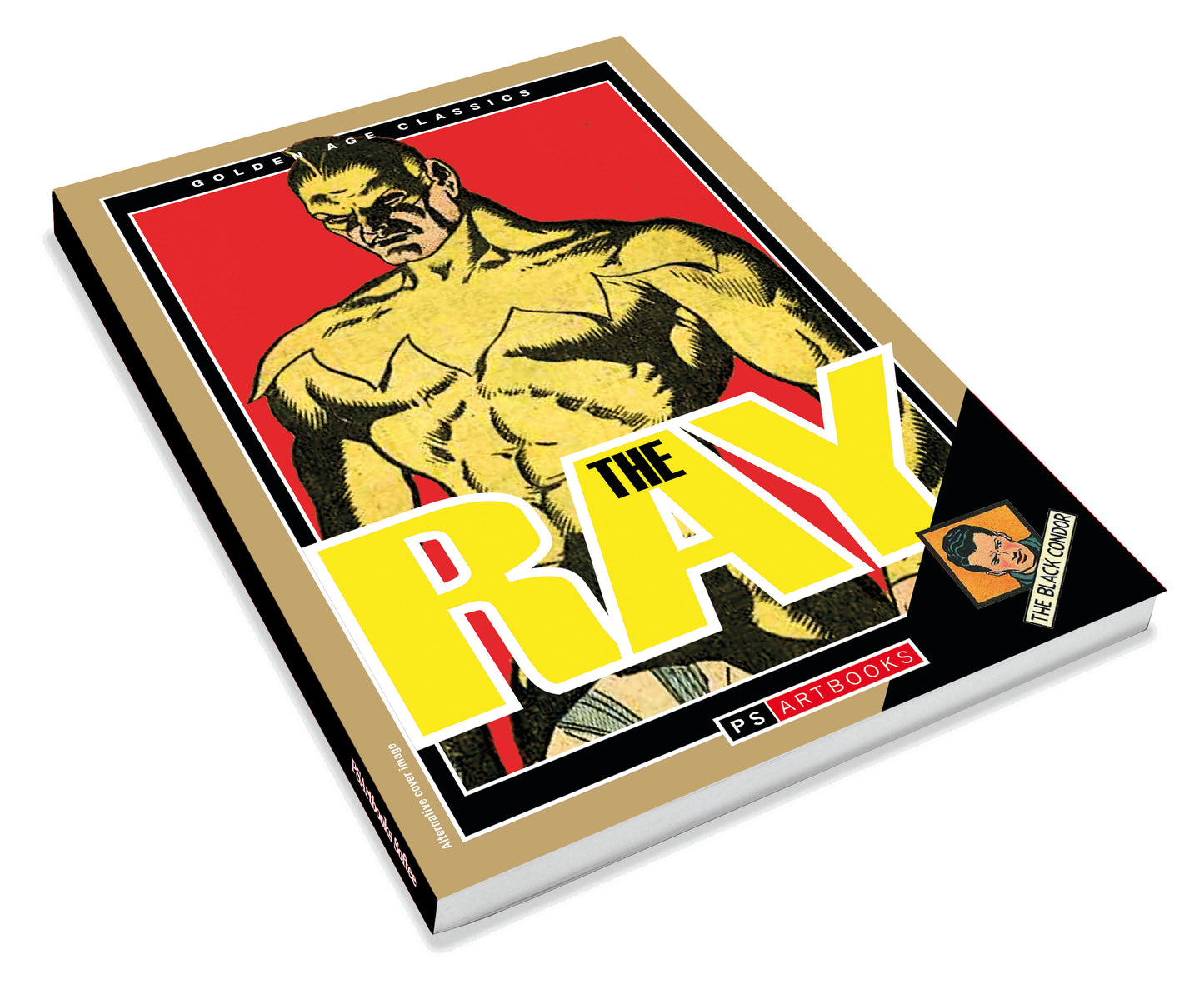 GOLDEN AGE CLASSICS BLACK CONDOR & THE RAY TP SOFTEE VOL 02 Previously Solicited thru Diamond Allocations May Occur